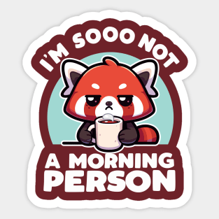 I'm So Not A Morning Person Sticker